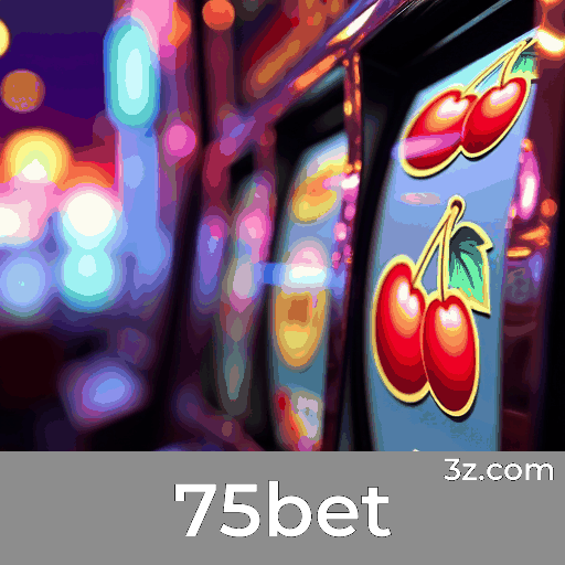 75bet: Seu Cassino e Apostas Confiável